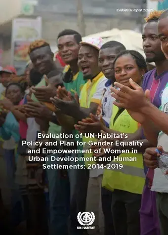 Evaluation of UN-Habitat’s Policy and Plan for Gender Equality and Empowerment of Women in Urban Development and Human Settlements: 2014-2019 (2/2021)
