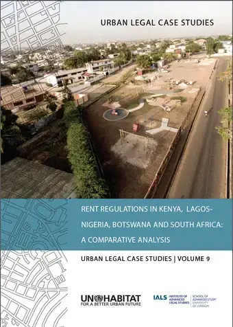Rent Regulations in Kenya, Lagos-Nigeria, Botswana and South Africa: A Comparative Analysis