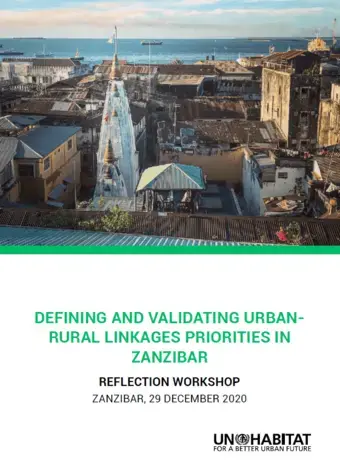 Defining and Validating Urban-Rural Linkages Priorities in Zanzibar-Reflection Workshop